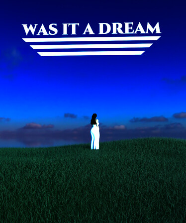Was It A Dream - Act 1 Free Download (v1.0)