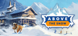 Above the Snow Free Download (v1.1)
