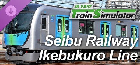 JR EAST Train Simulator: Seibu Railway Ikebukuro Line (Ikebukuro to Hannō) 40000 Series (2026)