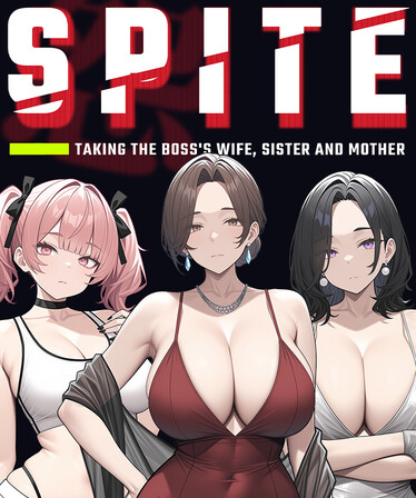 SPITE: Taking the Boss's Wife, Sister and Mother Free Download (v1.0)
