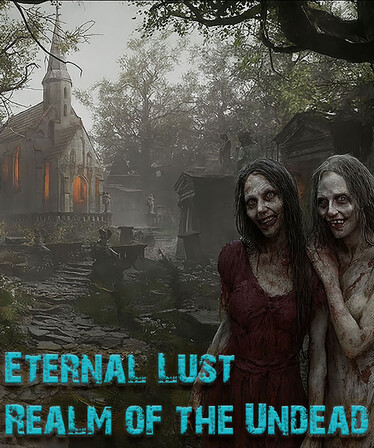 Eternal Lust: Realm of the Undead Free Download (v1.0)