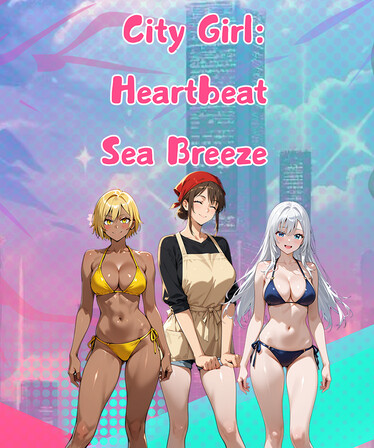City Girl: Heartbeat Sea Breeze Free Download (v1.0)